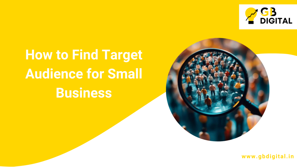 How to Find Target Audience for Small Business