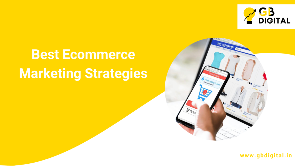 Best Ecommerce Marketing Strategies: Top Techniques to Boost Your Online Sales