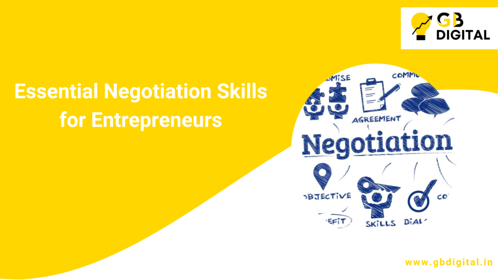 Essential Negotiation Skills for Entrepreneurs