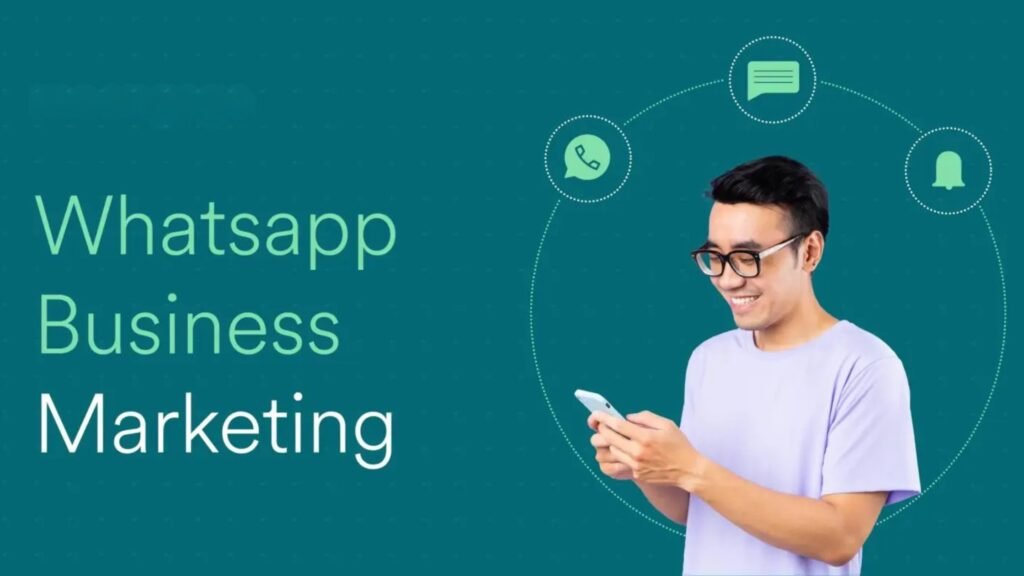 WhatsApp business marketing