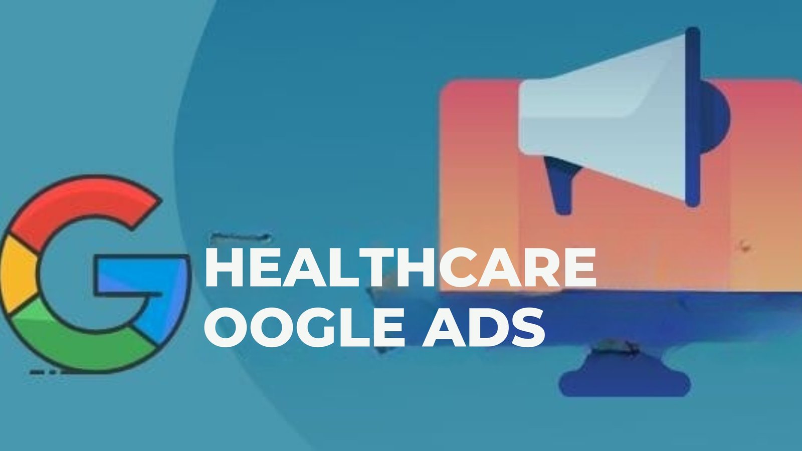 healthcare Google Ads